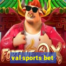 val sports bet